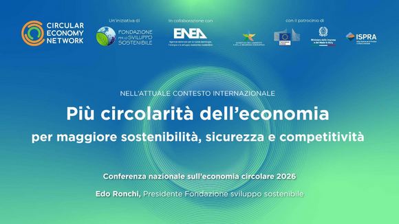 Più circolarità dell’economia per maggiore sostenibilità, sicurezza e competitività